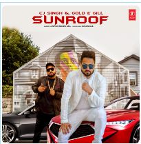 download Sunroof-Cj-Singh Gold E Gill mp3